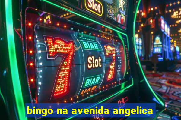 bingo na avenida angelica